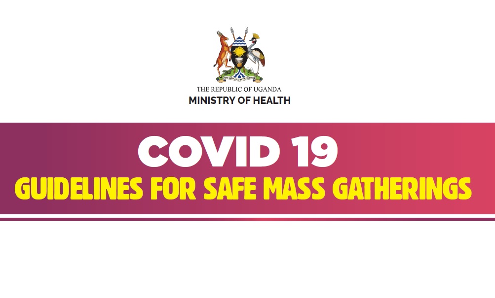 MoH Uganda COVID-19 Guidelines for Safe Mass Gatherings